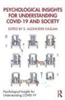 S. Alexander (Professor of Social and Orga Haslam, Alex Haslam, S Alexander Haslam, S. Alexander Haslam - Psychological Insights for Understanding Covid-19 and Society