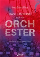 Laura Breuter-Widera - Das Coaching für Ihr Orchester