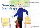 Margit S Schiwarth-Lochau, Margit S. Schiwarth-Lochau - Pierre der Quatschkopp