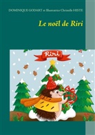 Dominique Godart, Christelle Histe - Le noël de Riri