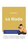 Homero - Guía de lectura La Ilíada de Homero (análisis literario de referencia y resumen completo)
