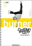 Richard Neuhaus - Burner Breaking