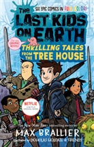 Lorena Alvarez, Xavier Bonet, Max Brallier, Jay Cooper, Douglas Holgate, Christopher Mitten... - Last Kids on Earth