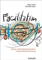 Holge Scholz, Holger Scholz, Roswitha Vesper - Facilitation