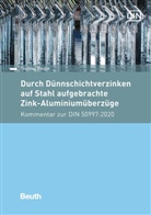 Thomas Pinger, Thomas (Dr.) Pinger, DIN e.V., DI e V, DIN e V - Durch Dünnschichtverzinken auf Stahl aufgebrachte Zink-Aluminiumüberzüge