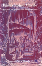 Nic Havely, Nick Havely - Dante's Modern Afterlife