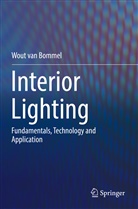Wout van Bommel, Wout van Bommel - Interior Lighting