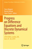 Steve Baigent, Marti Bohner, Martin Bohner, Saber Elaydi - Progress on Difference Equations and Discrete Dynamical Systems