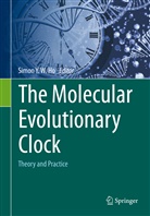 Ho, Simon Y. W. Ho, Simon Y. W. Ho, Simo Y W Ho, Simon Y W Ho - The Molecular Evolutionary Clock