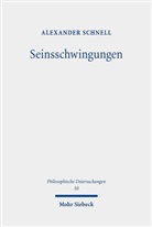 Alexander Schnell - Seinsschwingungen