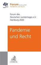 Ständig Deputation des Deutschen Juriste, Ständige Deputation des Deutschen Juriste, Ständigen Deputation des Deutschen Juristentages - Pandemie und Recht