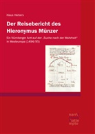 Klaus Herbers - Der Reisebericht des Hieronymus Münzer