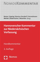 Frauke Brosius-Gersdorf, Frauke Brosius-Gersdorf u a, Herman Butzer, Hermann Butzer, Volke Epping, Volker Epping... - Hannoverscher Kommentar zur Niedersächsischen Verfassung