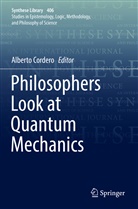 Albert Cordero, Alberto Cordero - Philosophers Look at Quantum Mechanics