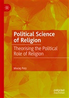 Maciej Potz - Political Science of Religion