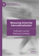 Catherine Yuan Gao - Measuring University Internationalization