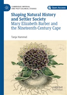Tanja Hammel - Shaping Natural History and Settler Society