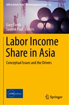Gar Fields, Gary Fields, Paul, Paul, Saumik Paul - Labor Income Share in Asia
