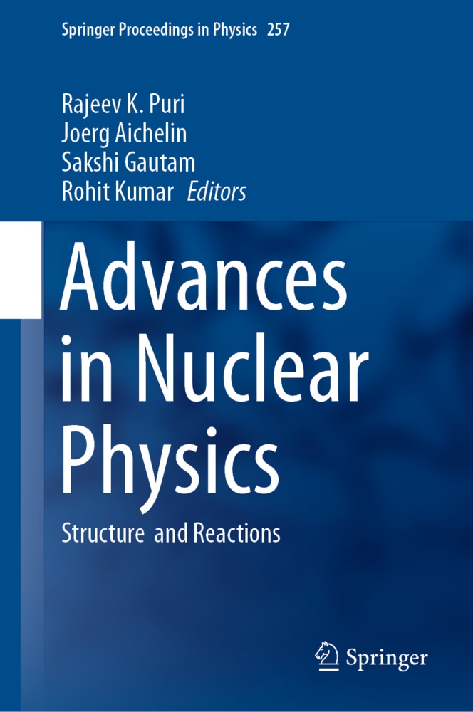 Joer Aichelin, Joerg Aichelin, Jör Aichelin, Jörg Aichelin, Sakshi Gautam, … - Advances in Nuclear Physics Structure and Reactions