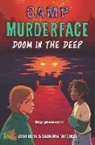 Josh Berk, Berk Josh, Saundra Mitchell, Mitchell Saundra - Camp Murderface #2: Doom in the Deep