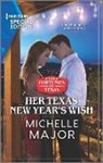 Michelle Major - Her Texas New Year's Wish
