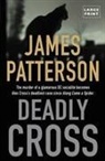 James Patterson - Deadly Cross