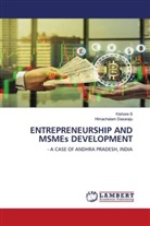 Himachalam Dasaraju, Kishore S, Kishore S. - ENTREPRENEURSHIP AND MSMEs DEVELOPMENT