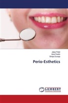 Shilpa Duseja, Hiral Parikh, Jalpa Patel - Perio-Esthetics