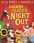 Peter Bently, Bently Peter, Jim Field, Field Jim - Farmer Clegg's Night Out