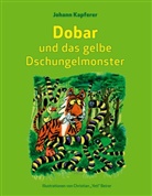 Johann Kapferer - Dobar und das gelbe Dschungelmonster