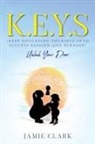 Jamie Clark - K.E.Y.S (Keep Educating Yourself into Success Passion and Purpose)