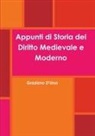 Graziano D'Urso - Appunti di Storia del Diritto Medievale e Moderno