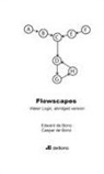 Caspar de Bono, Edward De Bono - Flowscapes
