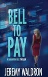 Jeremy Waldron - BELL TO PAY