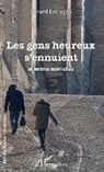 Gérard Estragon - Les gens heureux s'ennuient