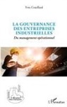 Yves Couillard - La gouvernance des entreprises industrielles