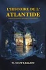 W. Scott-Elliot - L'Histoire de l'Atlantide