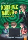 Gillian Cross - Ve Baskanin Beyni - Korkunc Müdür 2