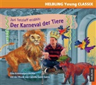 Juri Tetzlaff, Juri Tetzlaff - Juri Tetzlaff erzählt: Der Karneval der Tiere (Audio book)