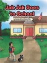 Greta Gates-Lumpkin - Jak Jak Goes to School