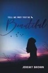 Jeremy Brown - Tell Me Why You're Beautiful