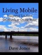 Dave Jones - Living Mobile