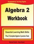Reza Nazari, Michael Smith - Algebra 2 Workbook