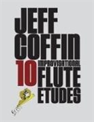 Jeff Coffin - 10 Improvisational Flute Etudes