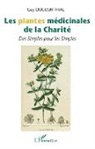 Guy Ducourthial - Les plantes médicinales de la Charité