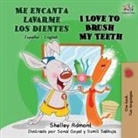 Shelley Admont, Kidkiddos Books - Me encanta lavarme los dientes I Love to Brush My Teeth