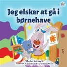 Shelley Admont, Kidkiddos Books - I Love to Go to Daycare (Danish Book for Kids)