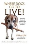 Jeff Allen - Where Dogs Go To LIVE!