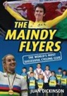 Juan Dickinson - The Maindy Flyers