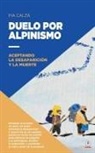 Pia Calzá - Duelo por alpinismo